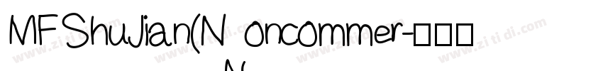 MF ShuJian(Noncommer字体转换